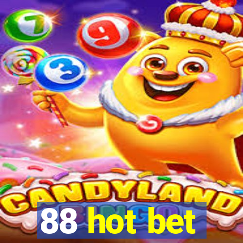 88 hot bet